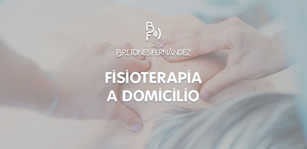 Fisioterapia a Domicilio Clínica Bretones Fernández